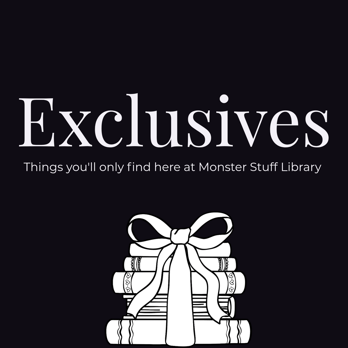 Exclusives