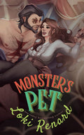 Monster's Pet •  Monsters in the Bed Series •  by Loki Renard •  Paperback