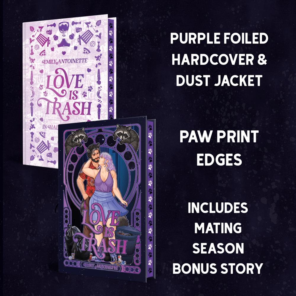 Love Is Trash (Special Edition) • Hallow's Cove Series • by Emily Antoinette • Hardcover