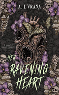 PREORDER • Her Ravening Heart • by A.J. Vrana • SIGNED COPIES W/ SWAG • Releases November 2026
