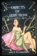 READY TO SHIP • Objects of Affection Omnibus • by Ames B. Winterbourne • SIGNED Paperback w/ SWAG
