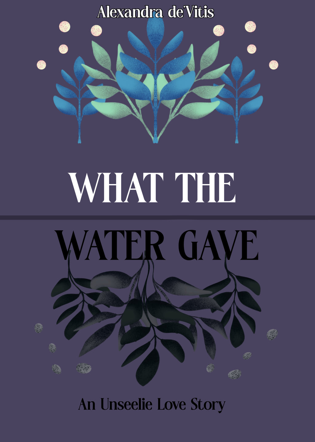 An Unseelie Love Story Series • Alexandra de'Vitis • ebook