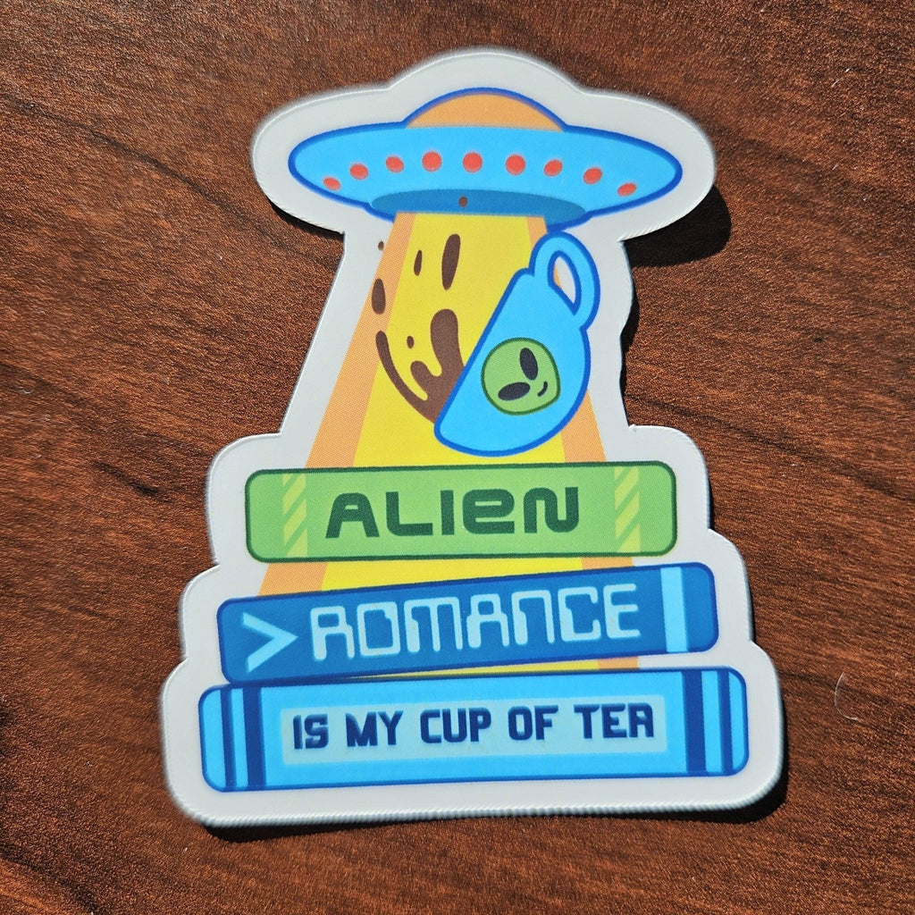 Alien Romance is my Cup of Tea, Bookish Sticker, 2" - Monster Stuff Store