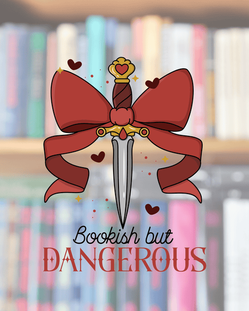 Bookish But Dangerous Sticker - Monster Stuff Store