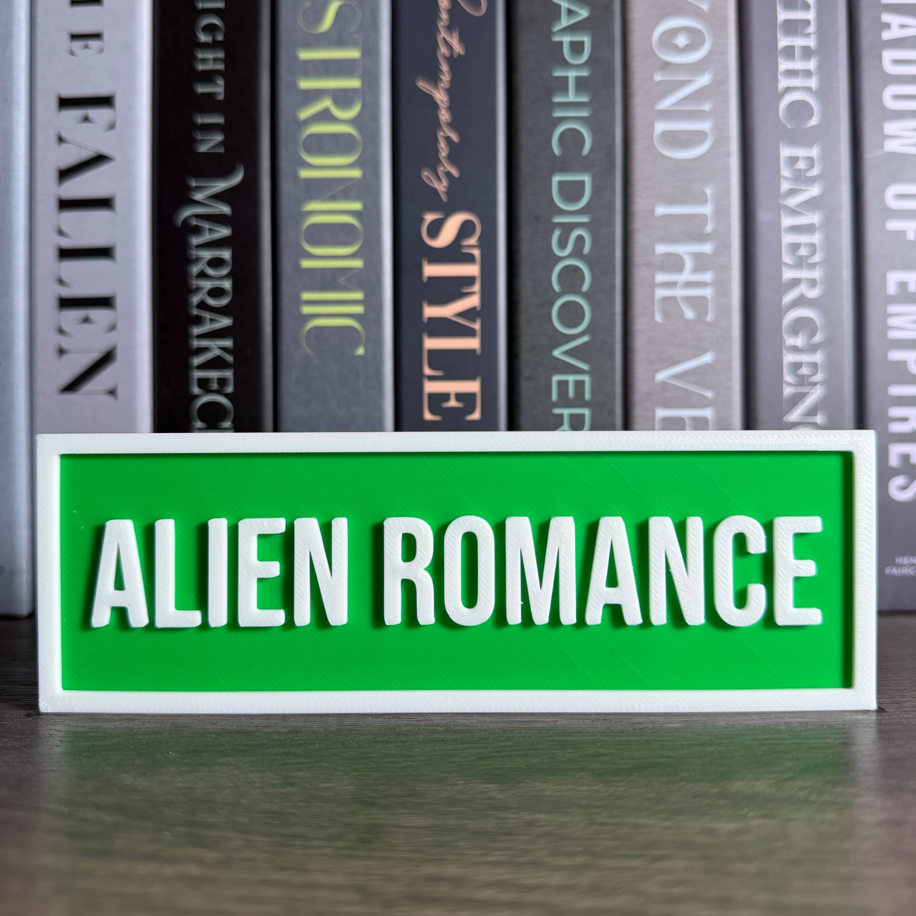 PREORDER Alien Romance Sign • GREEN • Bookshelf Sign