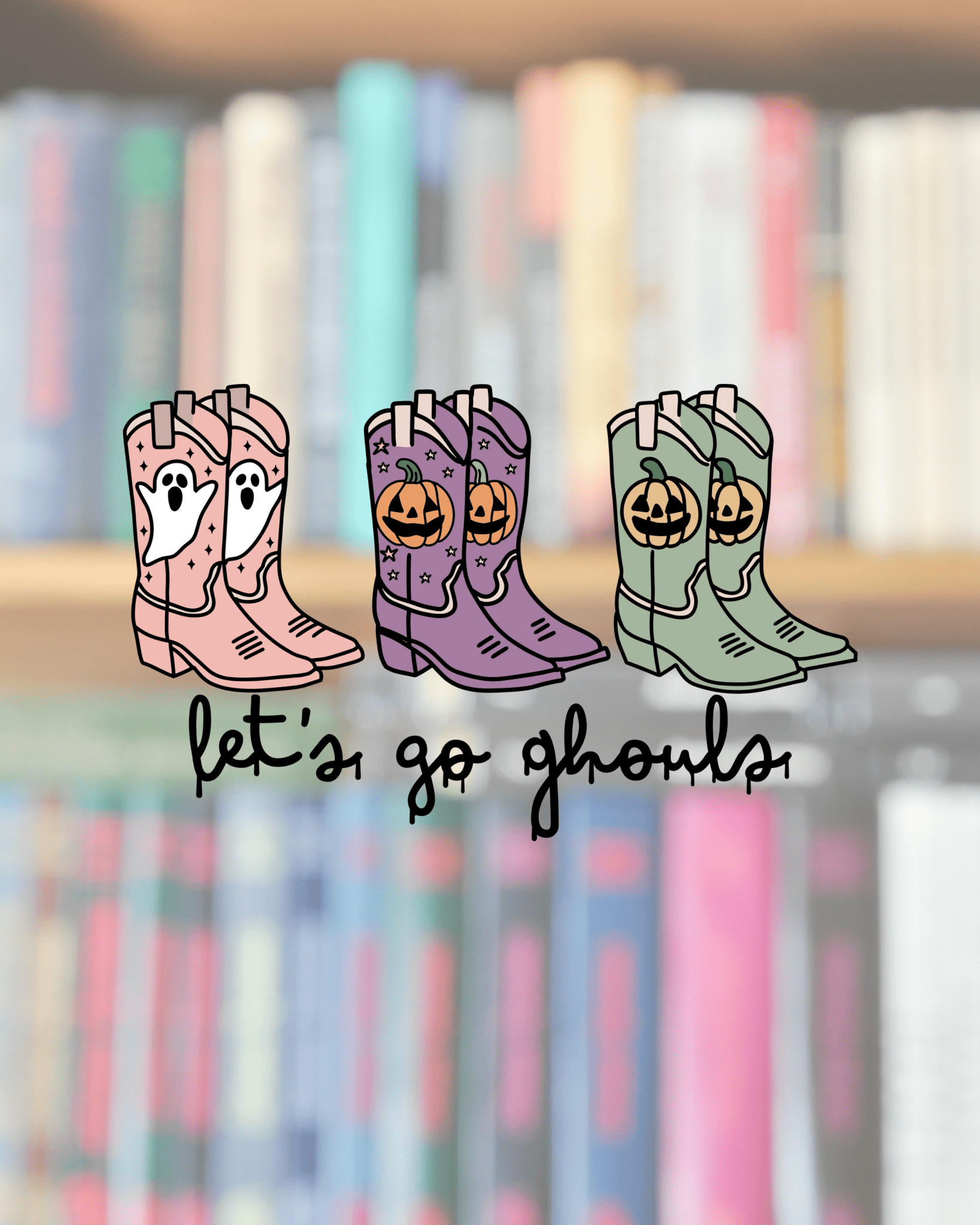 Let's Go Ghouls Cowboy Sticker - Monster Stuff Store
