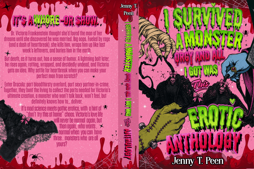 MSS EXCLUSIVE Preoder: I Survived a Monster Orgy and All I Got Was This Erotic Anthology • by Jenny T Peen • Signed Paperbacks - Monster Stuff Store
