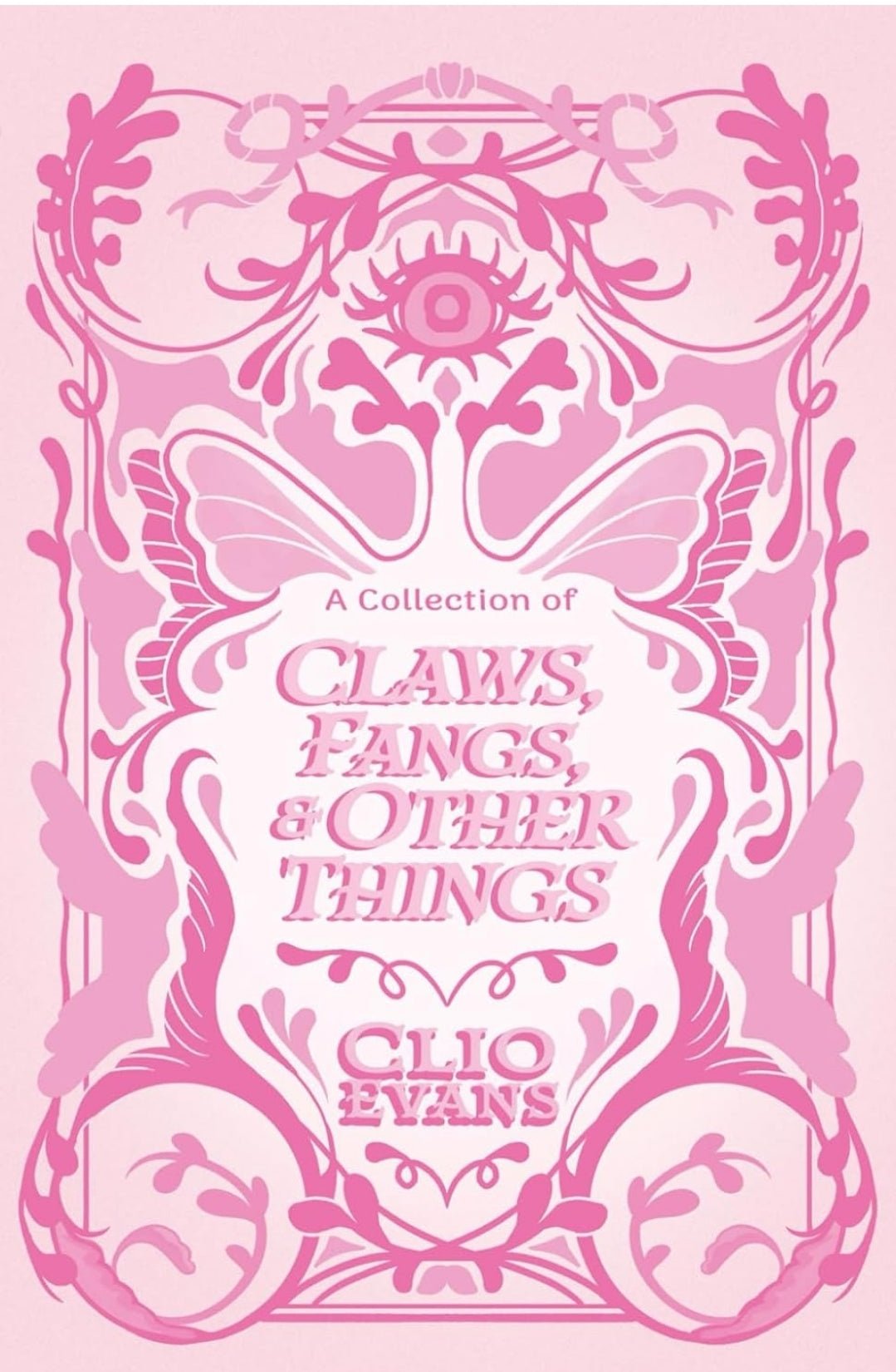 PREORDER A Collection of Claws, Fangs, and Other Things by Clio Evans | Signed Paperback - Monster Stuff Store