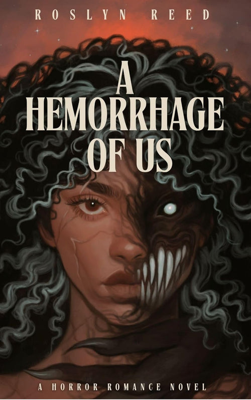 PREORDER • A Hemorrhage of Us • Roslyn Reed • Paperback + Signed Bookplate + SWAG - Monster Stuff Store