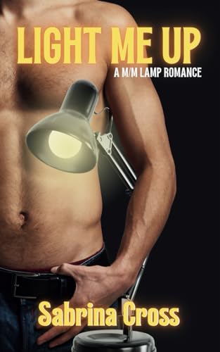 PREORDER Light Me Up by Sabrina Cross • Signed Paperback Bundle w/ Stickers and NSFW Art - Monster Stuff Store