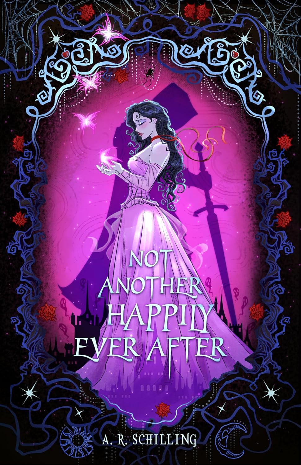 PREORDER • Not Another Happily Ever After • Tragically Ever After Series • A.R. Schilling • Paperback w/ SWAG - Monster Stuff Store