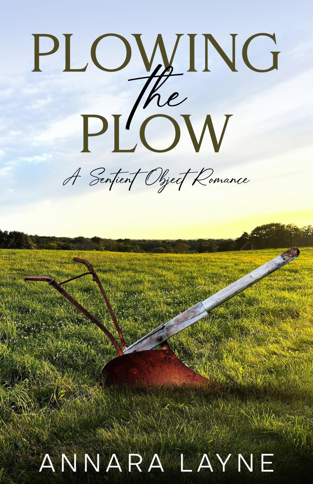PREORDER Plowing the Plow • Paperback • Annara Layne - Monster Stuff Store