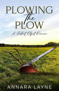 PREORDER Plowing the Plow • Paperback • Annara Layne - Monster Stuff Store