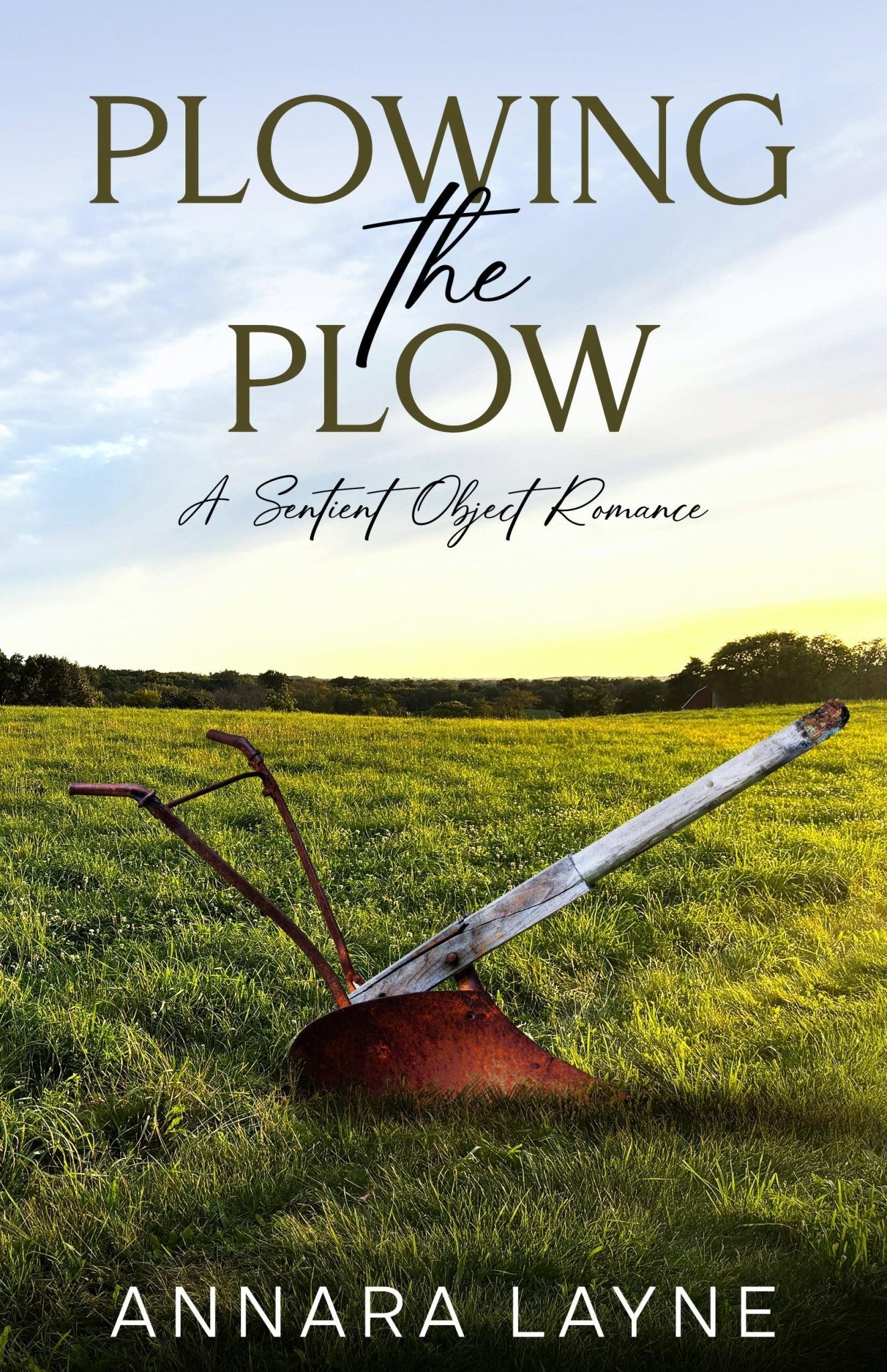 PREORDER Plowing the Plow • Paperback • Annara Layne - Monster Stuff Store