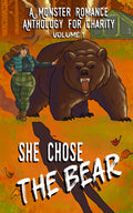 PREORDER • She Chose the Bear: A Monster Romance Anthology for Charity • Paperback - Monster Stuff Store