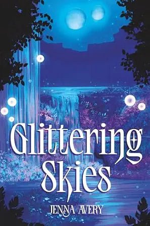 PREORDER • The Skies of Avalon Series • by Jenna Avery • Glittering Skies • Signed Paperbacks with SWAG! - Monster Stuff Store