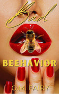 READY TO SHIP • Bad Beehavior • G.M. Fairy • Paperback with Signed Bookplate - Monster Stuff Store
