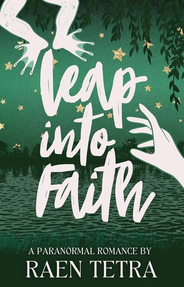 PREORDER Leap Into Faith • A Frogman Romance by Raen Tetra