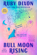 Royal Artifactual Guild Series • Bull Moon Rising (Book 1) • By the Horns (Book 2) • by Ruby Dixon • Sprayed Edge Hardcovers or Regular Paperbacks