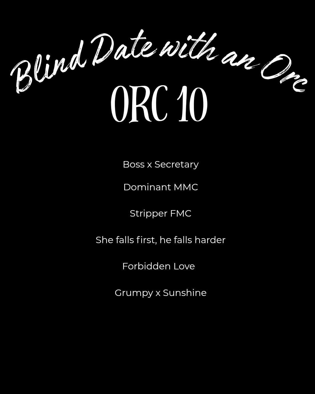 Blind Date with an ORC • Orctober Collection • Preorders with a November ETA