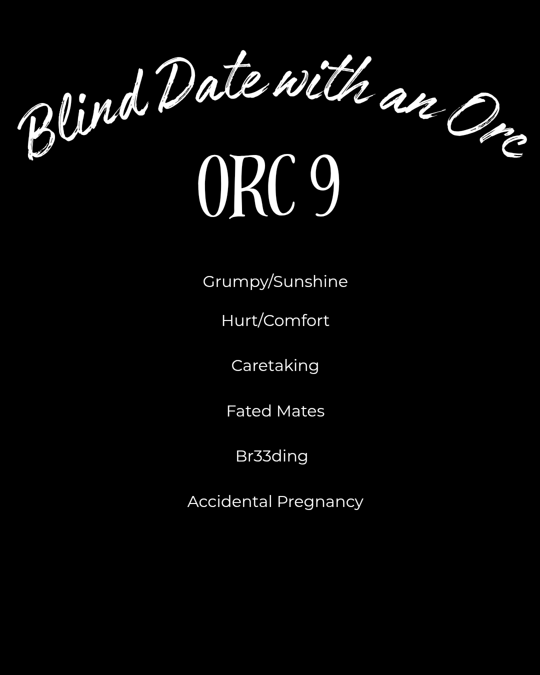 Blind Date with an ORC • Orctober Collection • Preorders with a November ETA