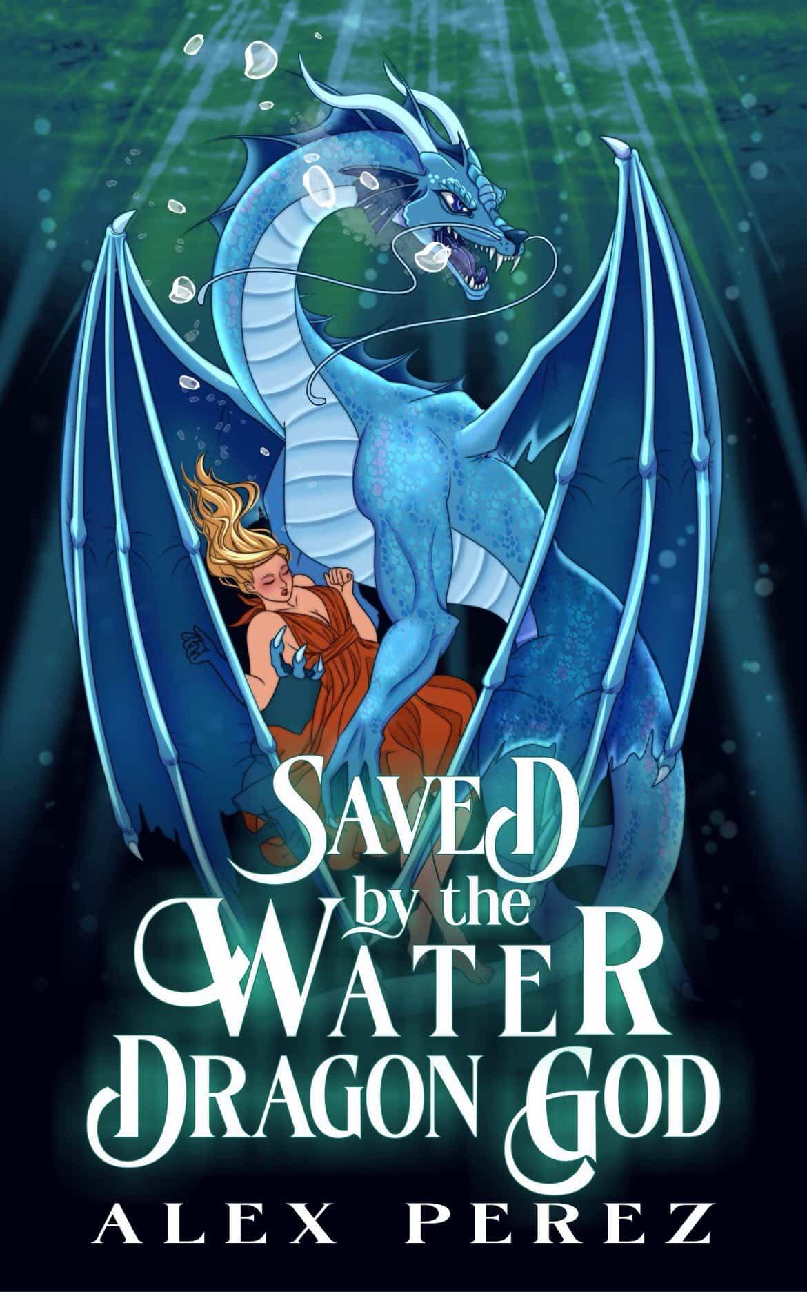 Saved by the Water Dragon God • Exemplaires DÉDICACÉS • par Alex Perez • avec estampe de personnage NSFW