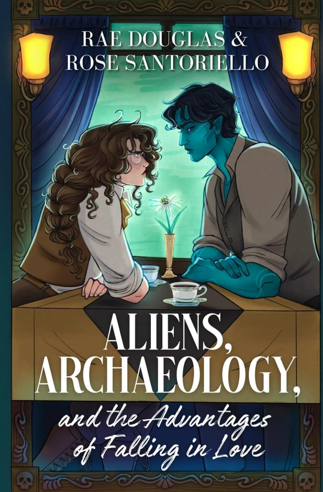 Aliens, Archaeology, and the Art of Ralling in Love • Rose Santoriello & Rae Douglas • Signed Paperbacks