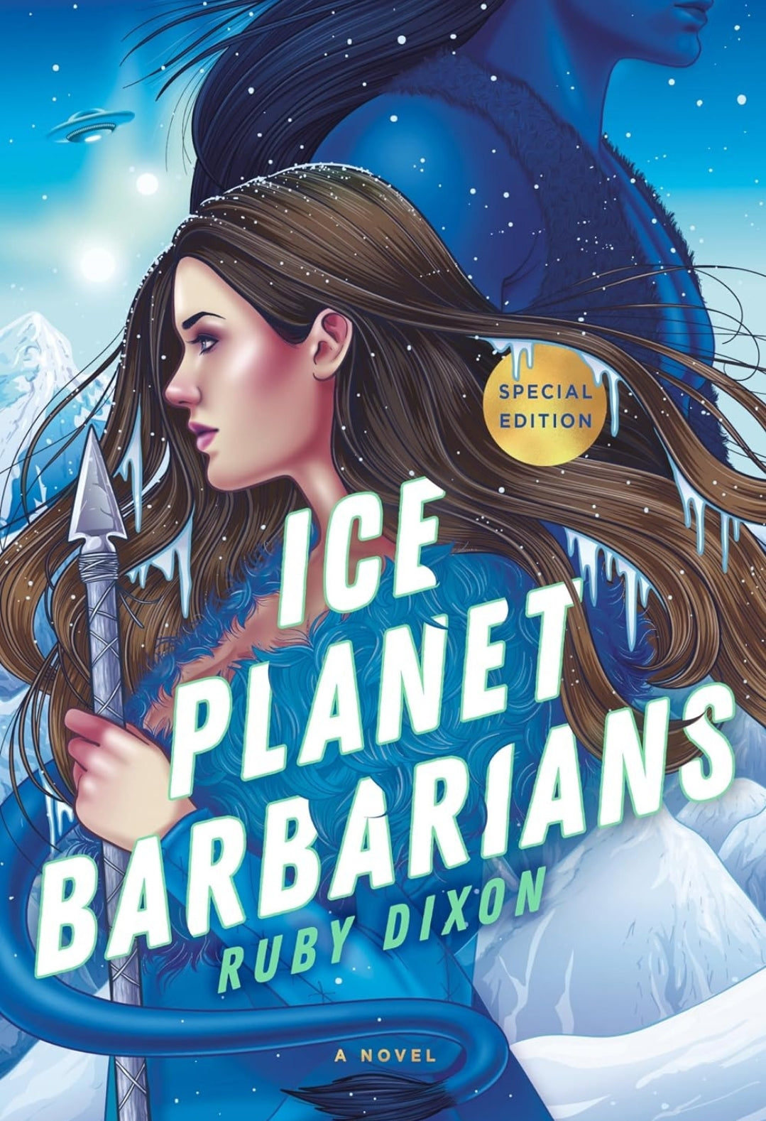 PREORDER • Ice Planet Barbarians Series • by Ruby Dixon • Paperbacks • Original and Special Editions