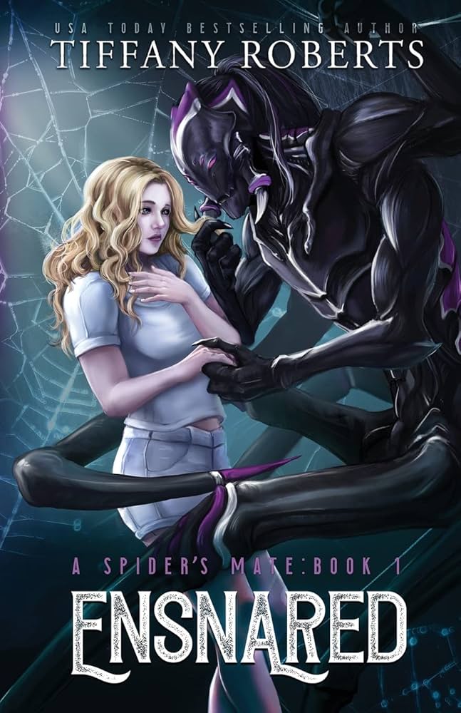The Spider's Mate Series • by Tiffany Roberts • Paperbacks • Individual Books or Omnibus Edition Available