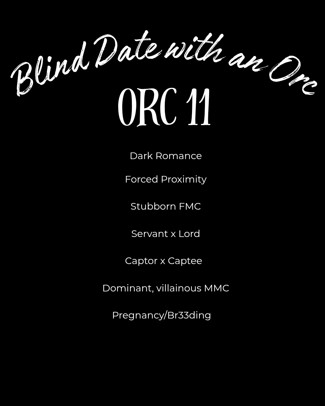 Blind Date with an ORC • Orctober Collection • Preorders with a November ETA