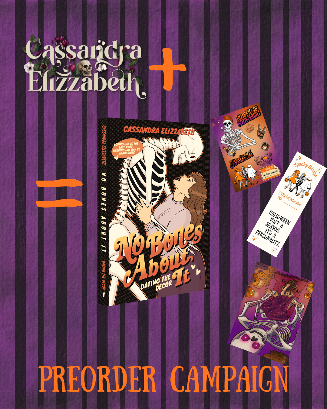 PREORDER • No Bones About It • by Cassandra Elizzabeth • Signed copies with SWAG