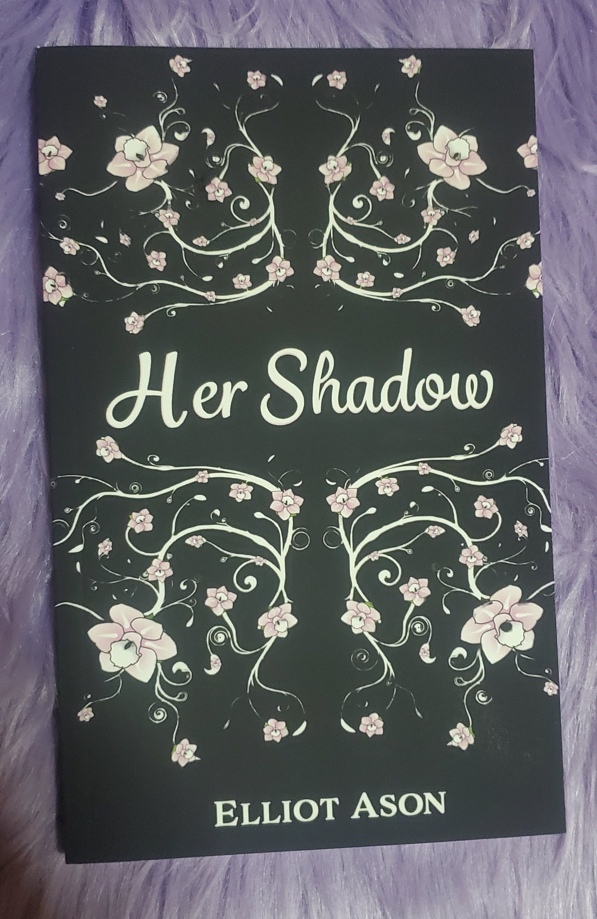 Her Shadow • by Elliot Ason • Signed Paperbacks