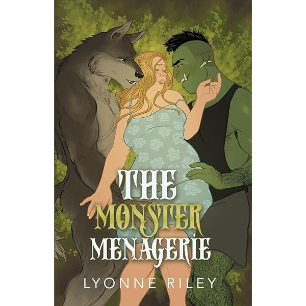 The Monster Menagerie • by Lyonne Riley • Signed Paperback
