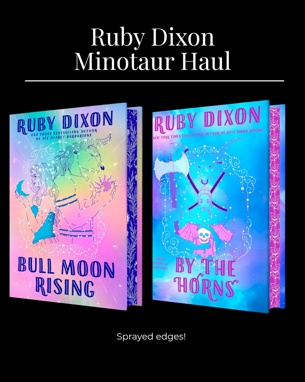 Royal Artifactual Guild Series • Bull Moon Rising (Book 1) • By the Horns (Book 2) • by Ruby Dixon • Sprayed Edge Hardcovers or Regular Paperbacks - Monster Stuff Store