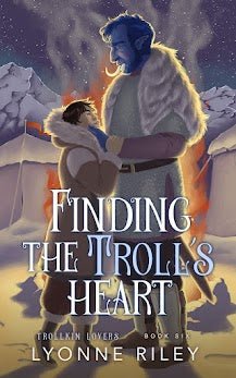 Trollkin Lovers Series • by Lyonne Riley • Signed Paperbacks • Character Art - Monster Stuff Store